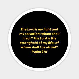 Bible Verse Psalm 27:1 Magnet